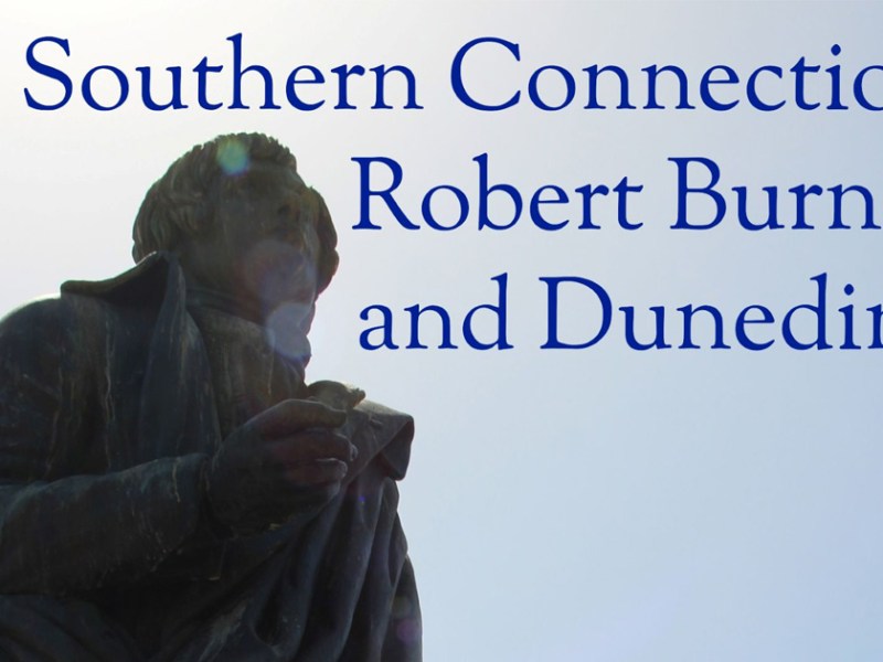 Southern Connections: Robert Burns and Dunedin Episode&nbsp;#008